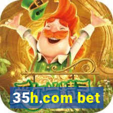 35h.com bet